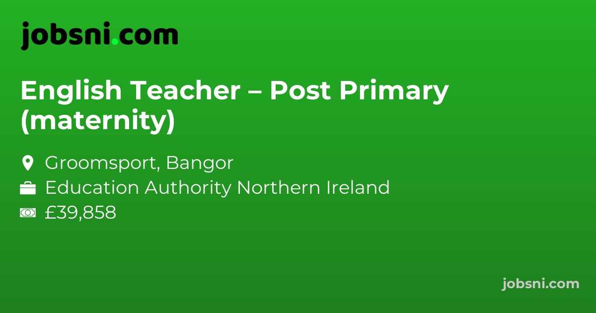 English Teacher – Post Primary (maternity)