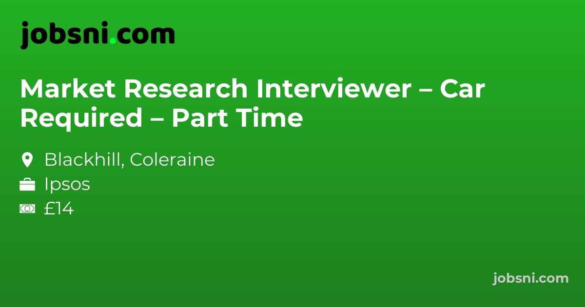 Market Research Interviewer – Car Required – Part Time