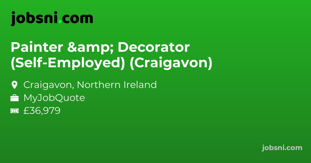 Painter & Decorator (Self-Employed) (Craigavon)
