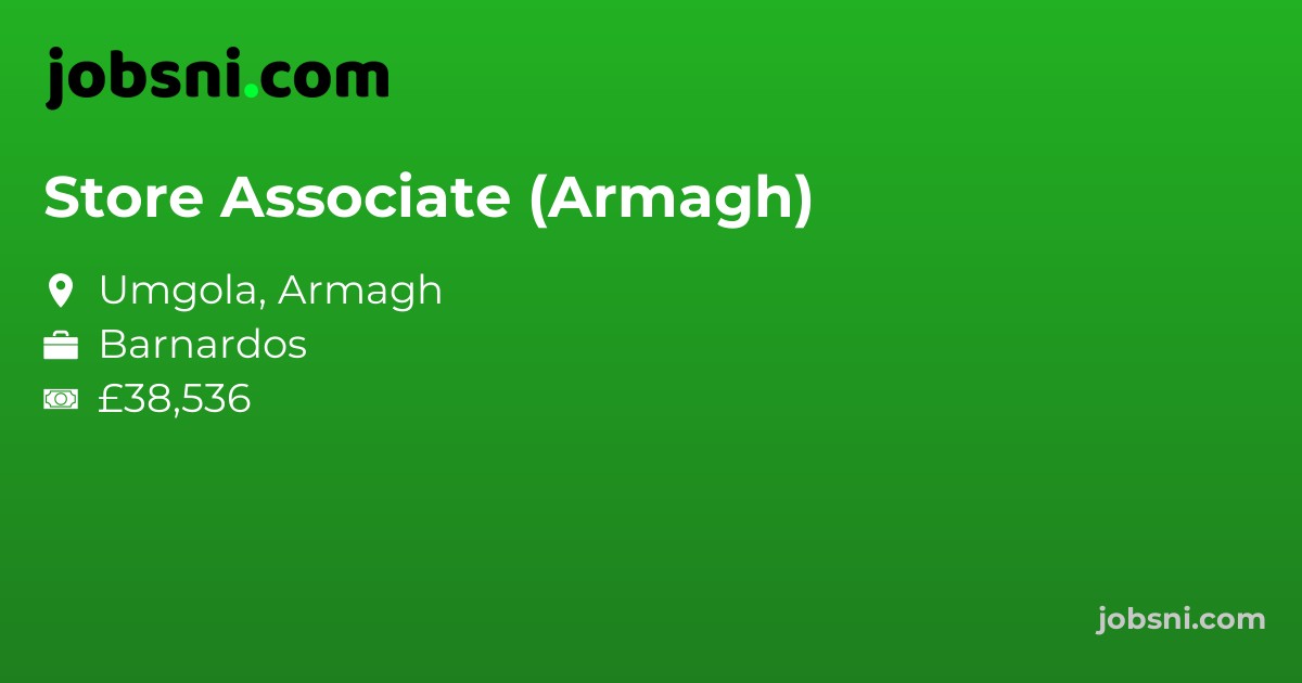 Store Associate (Armagh)