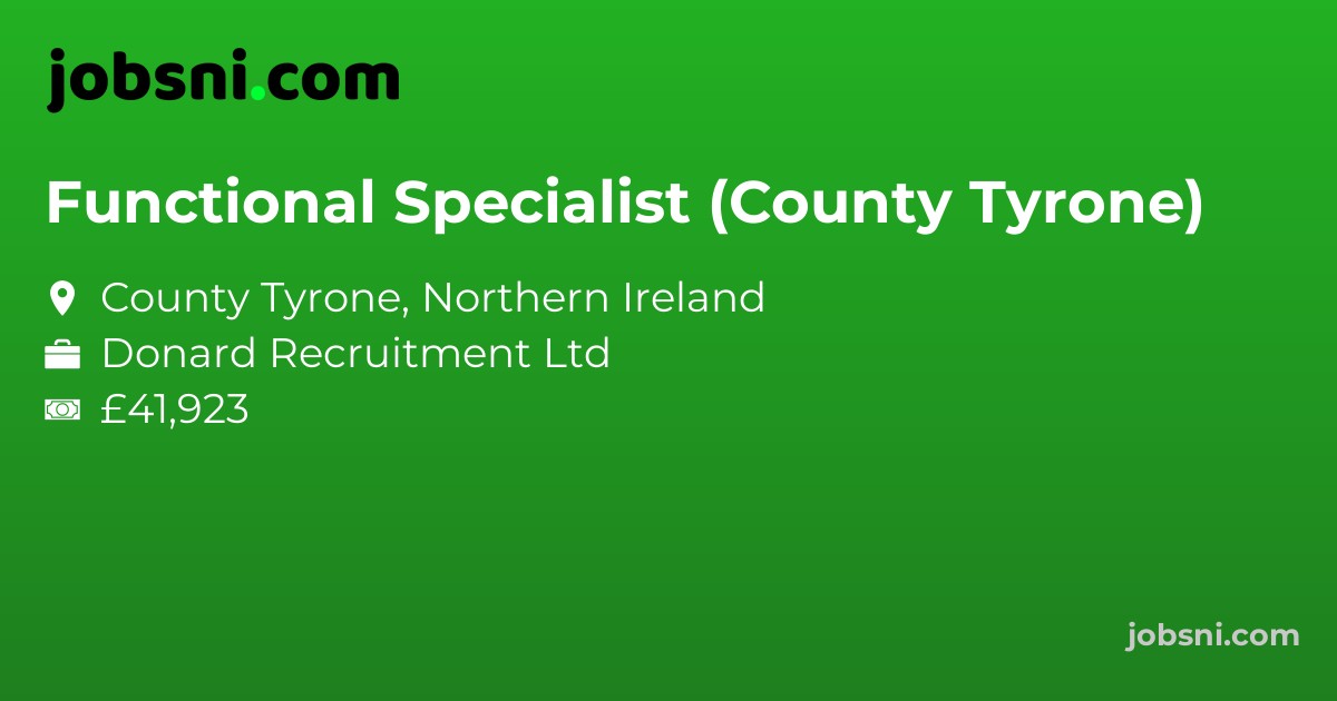 Functional Specialist (County Tyrone)