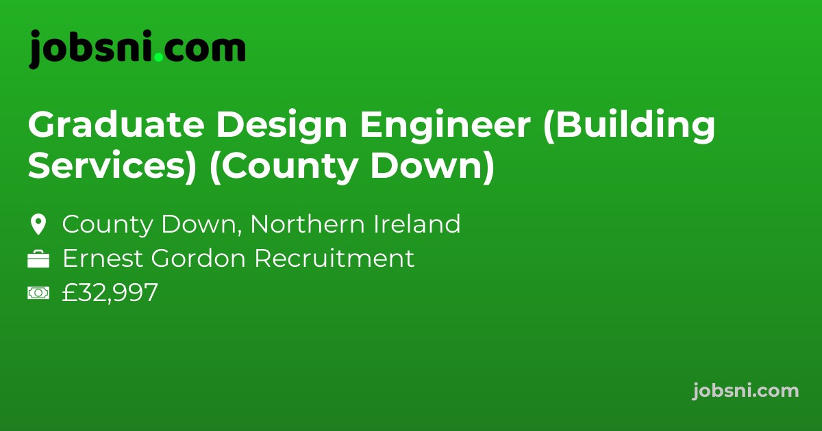 Graduate Design Engineer (Building Services) (County Down)