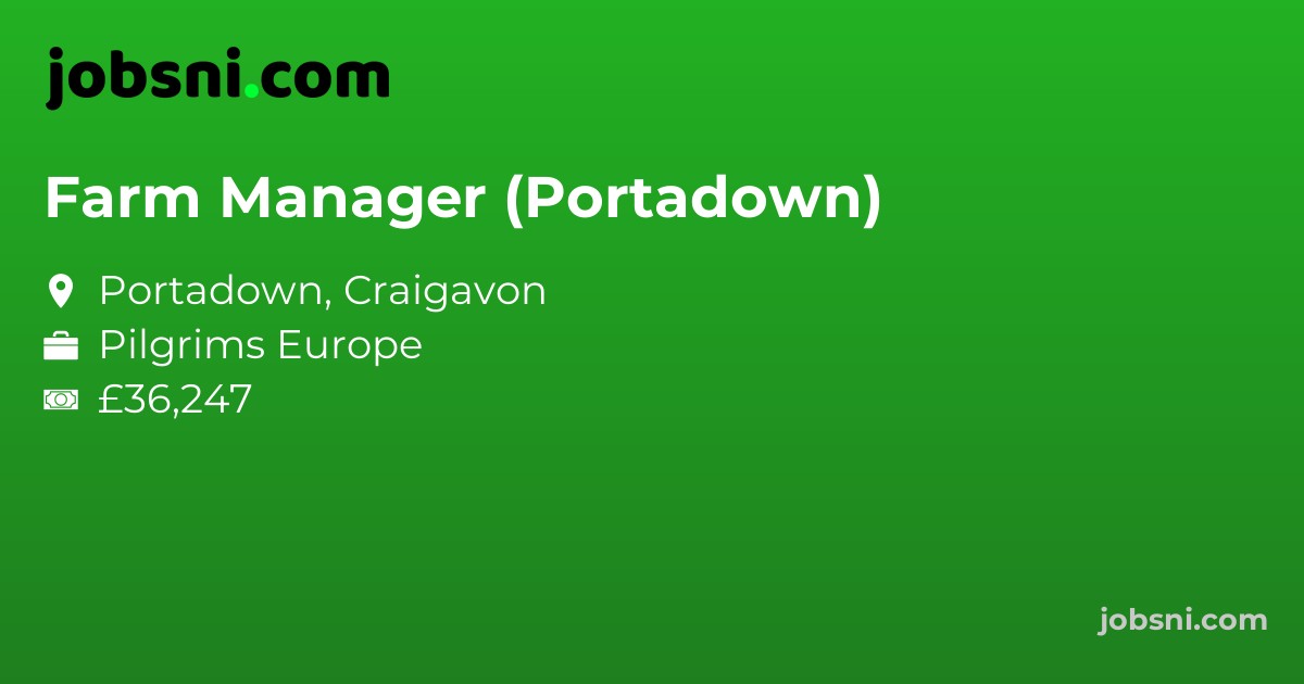 Farm Manager (Portadown)