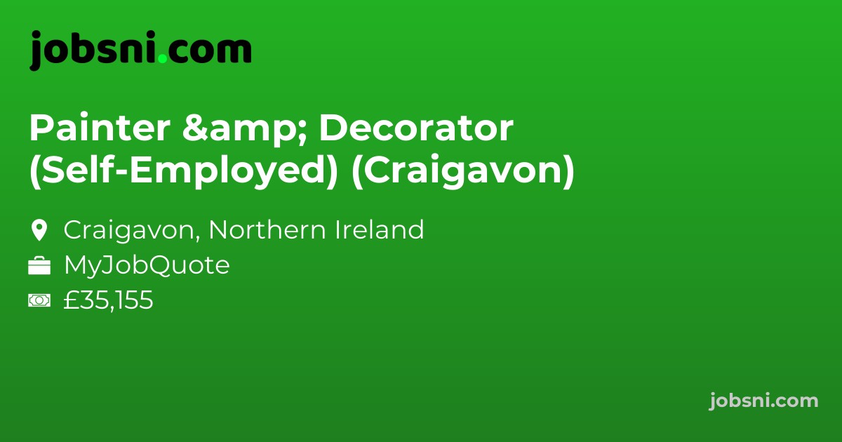 Painter & Decorator (Self-Employed) (Craigavon)