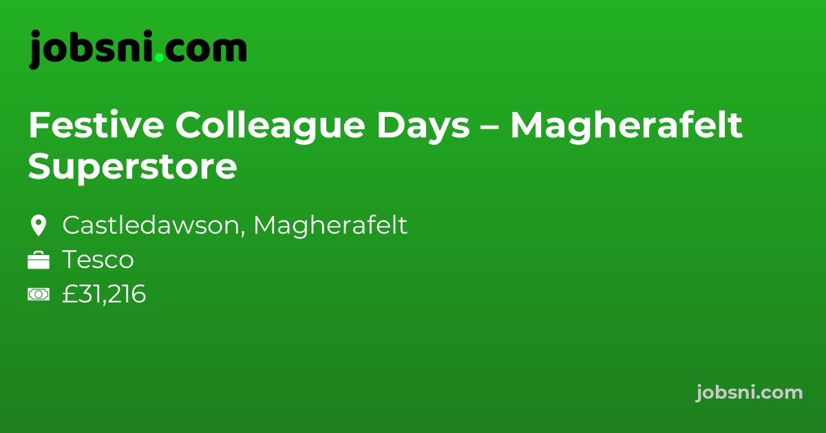 Festive Colleague Days – Magherafelt Superstore