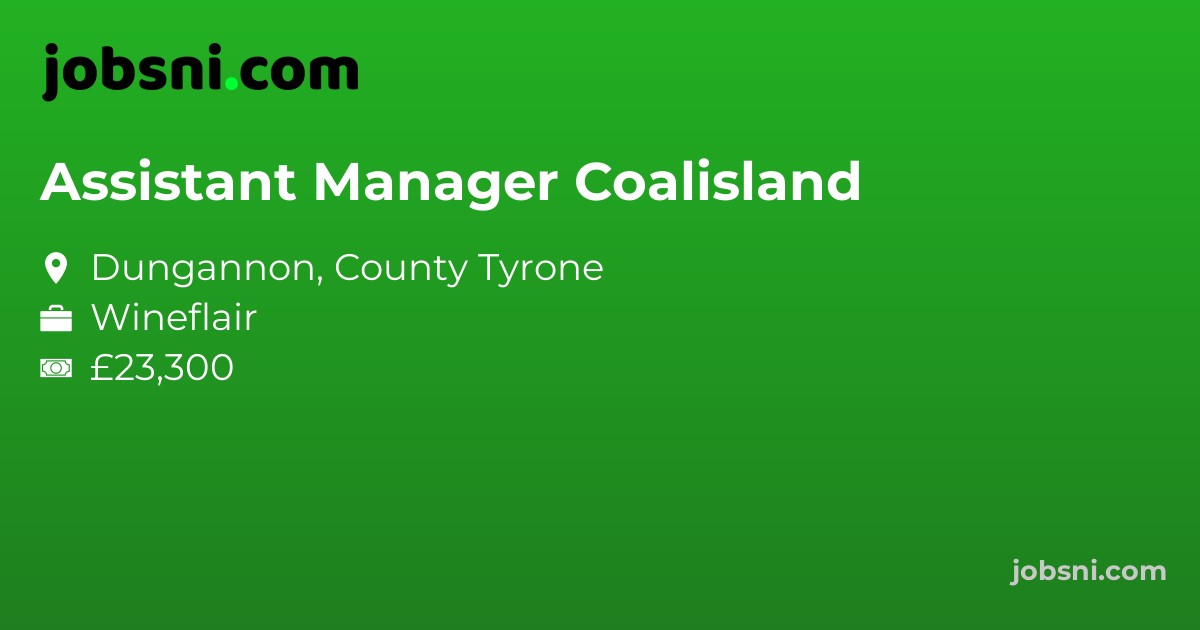 Assistant Manager Coalisland