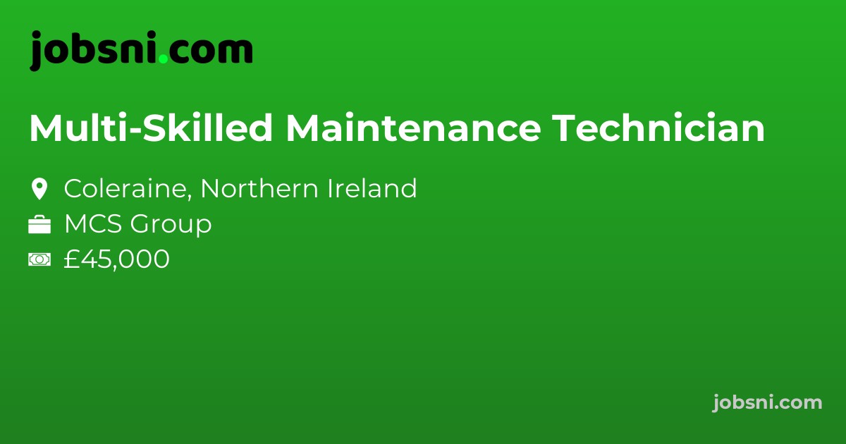Multi-Skilled Maintenance Technician