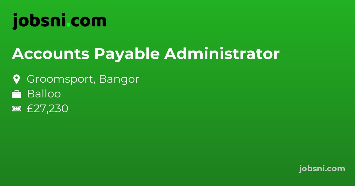 Accounts Payable Administrator