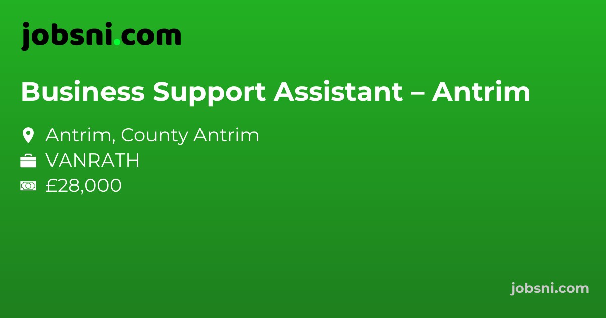 Business Support Assistant – Antrim