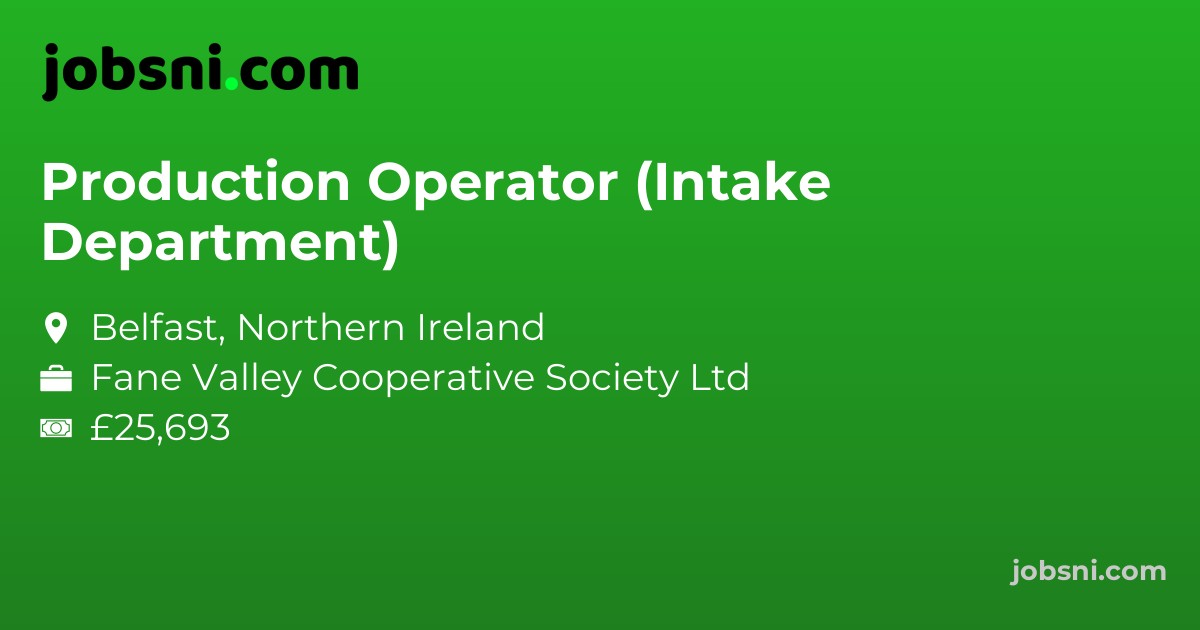 Production Operator (Intake Department)