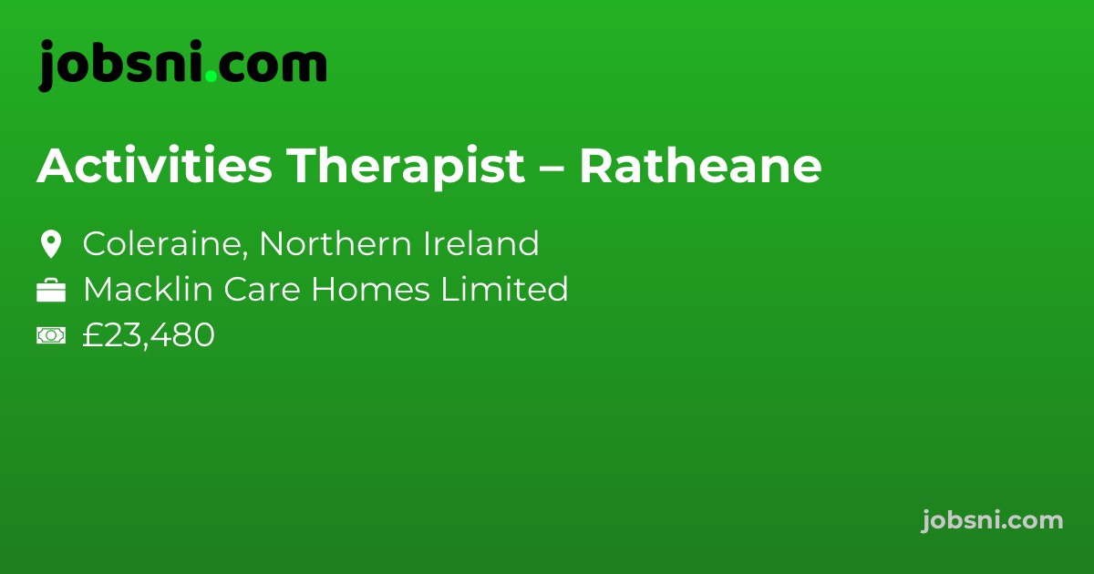 Activities Therapist – Ratheane