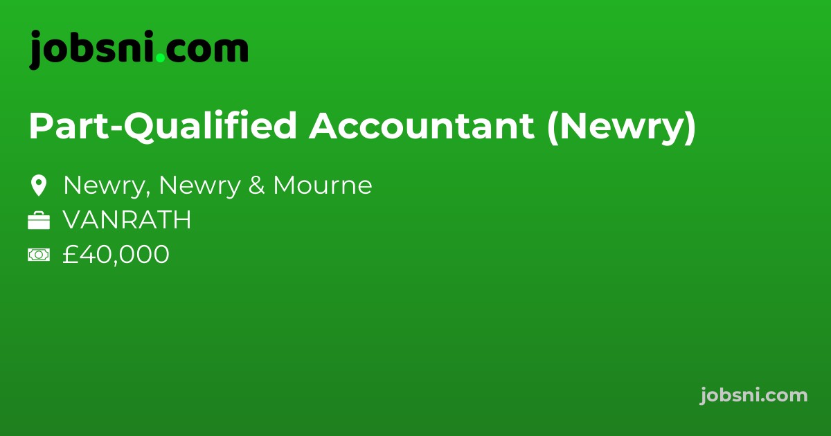 Part-Qualified Accountant (Newry)