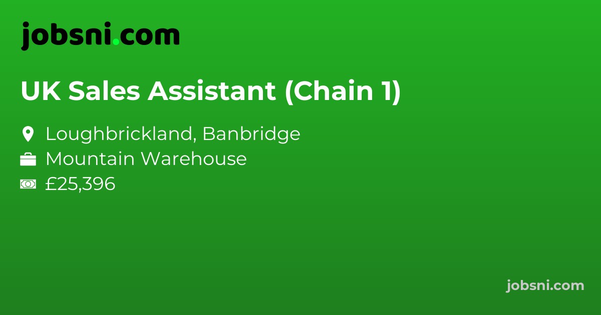 UK Sales Assistant (Chain 1)