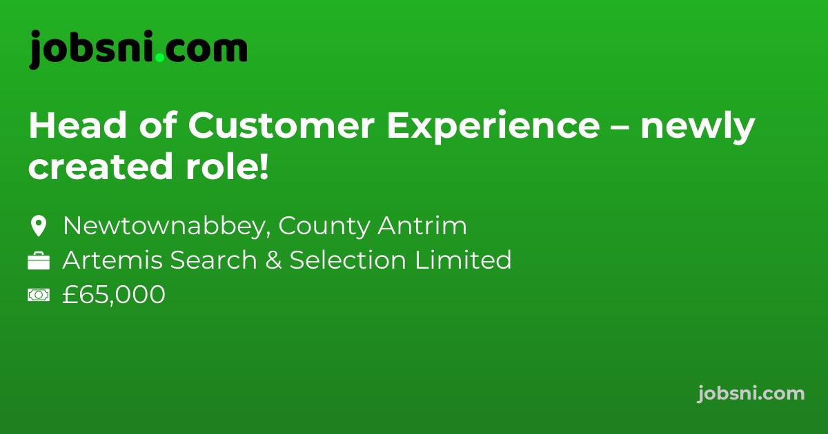 Head of Customer Experience – newly created role!
