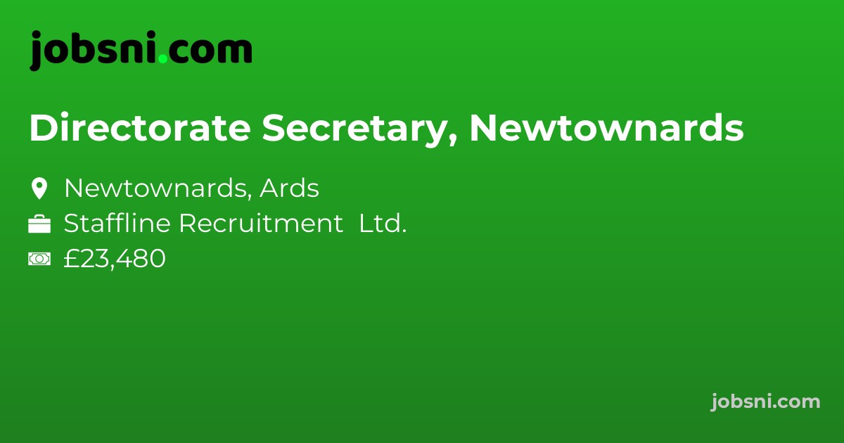 Directorate Secretary, Newtownards