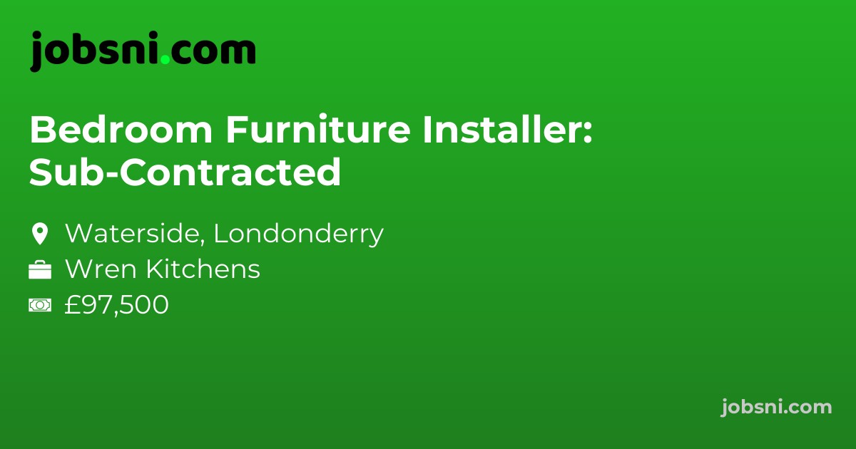 Bedroom Furniture Installer: Sub-Contracted
