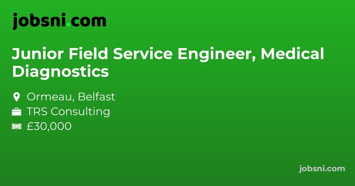 Junior Field Service Engineer, Medical Diagnostics