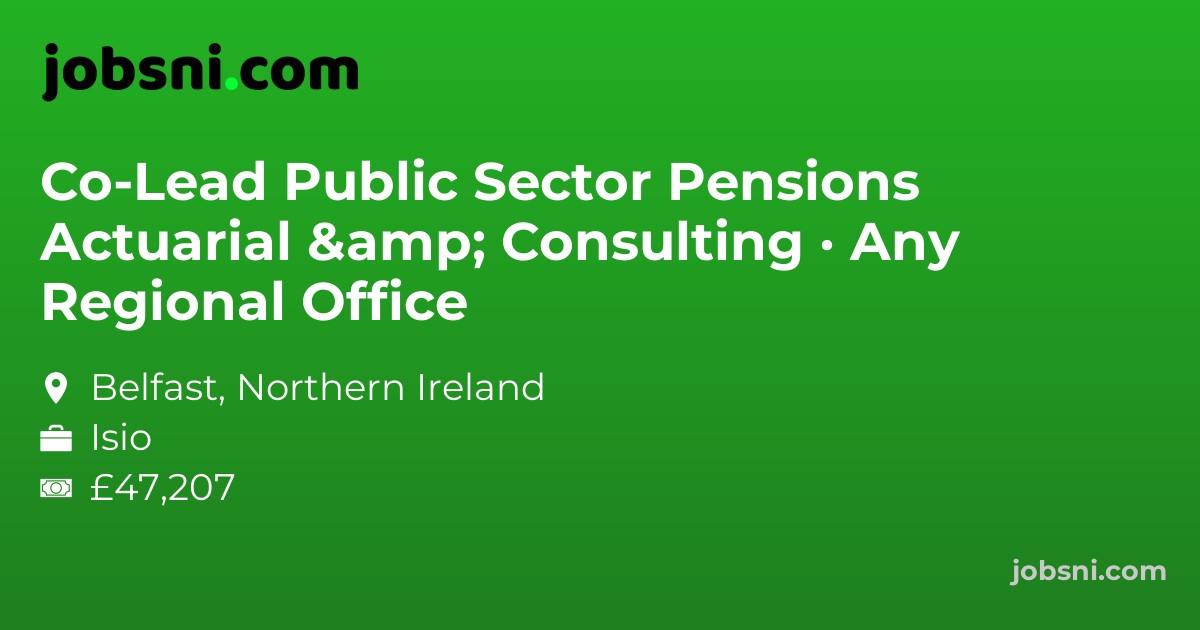 Co-Lead Public Sector Pensions Actuarial & Consulting · Any Regional Office