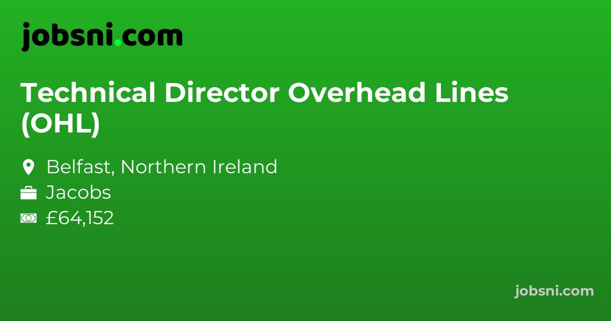 Technical Director Overhead Lines (OHL)