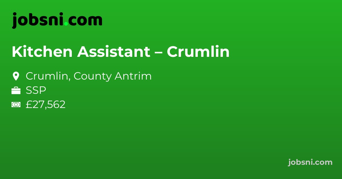 Kitchen Assistant – Crumlin