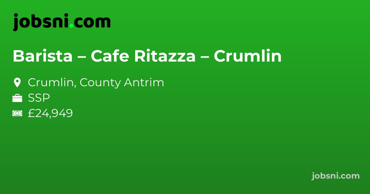 Barista – Cafe Ritazza – Crumlin