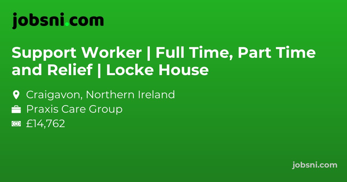 Support Worker | Full Time, Part Time and Relief | Locke House
