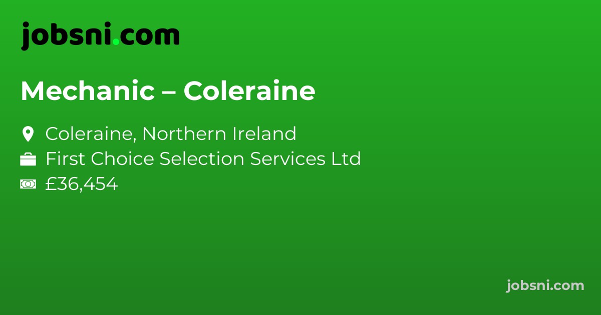 Mechanic – Coleraine