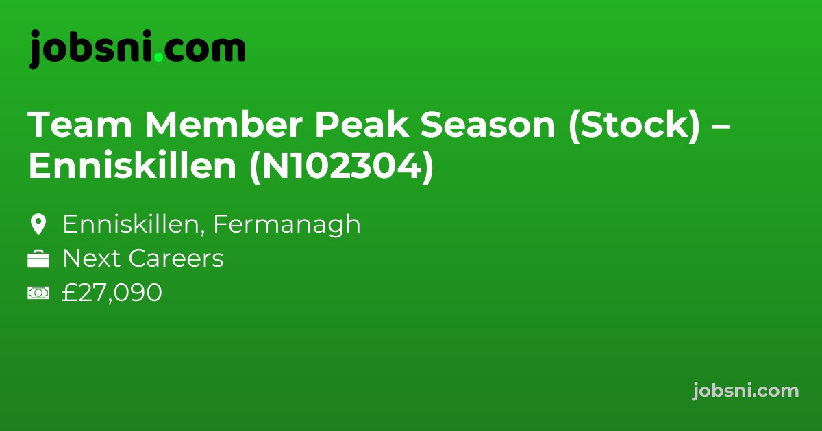 Team Member Peak Season (Stock) – Enniskillen (N102304)