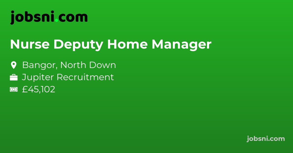 Nurse Deputy Home Manager