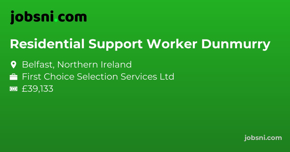 Residential Support Worker Dunmurry