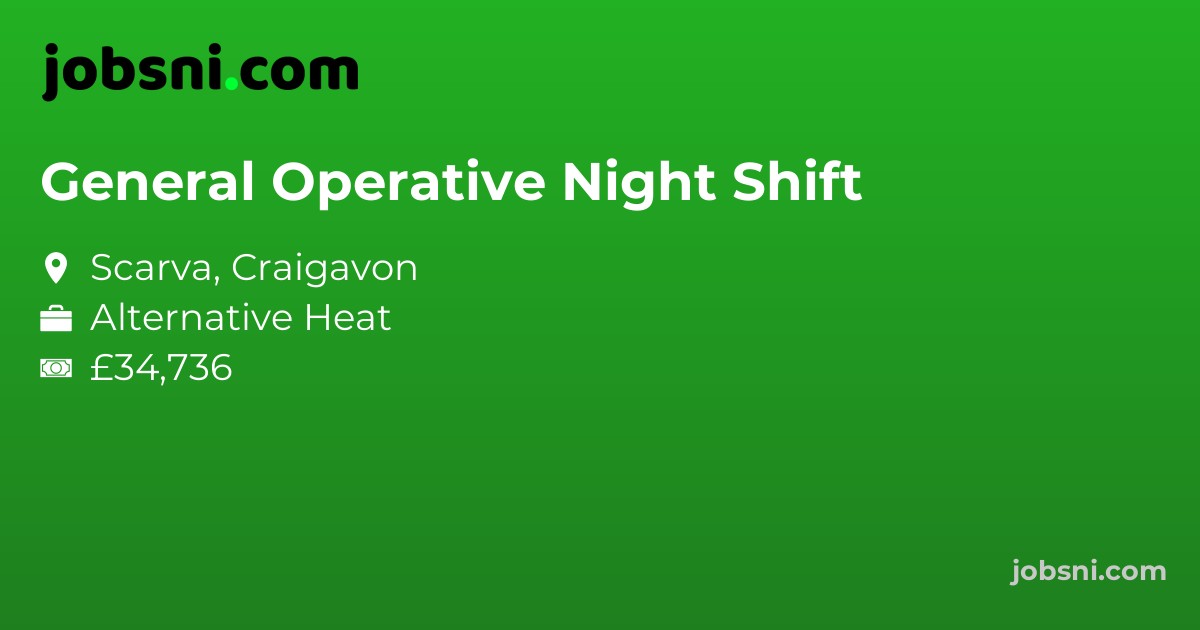 General Operative Night Shift