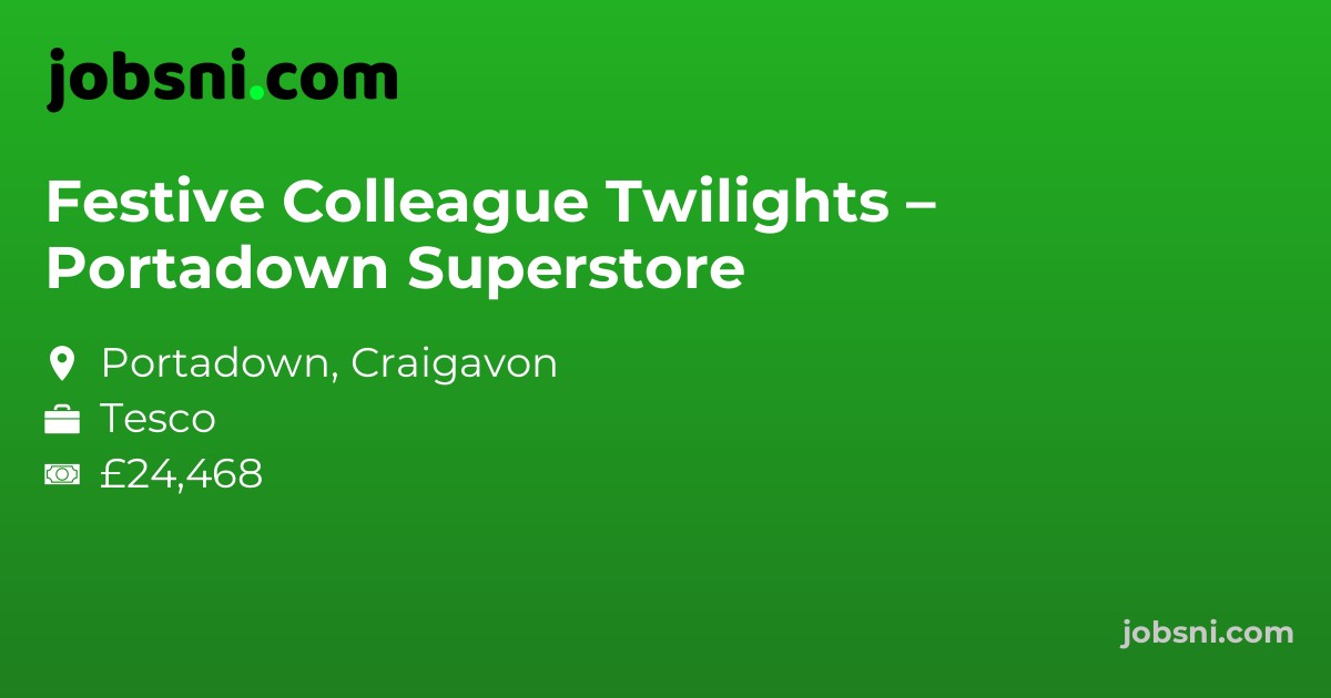 Festive Colleague Twilights – Portadown Superstore