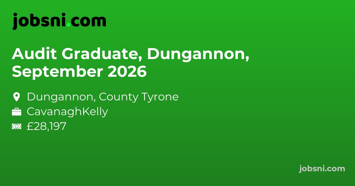 Audit Graduate, Dungannon, September 2026