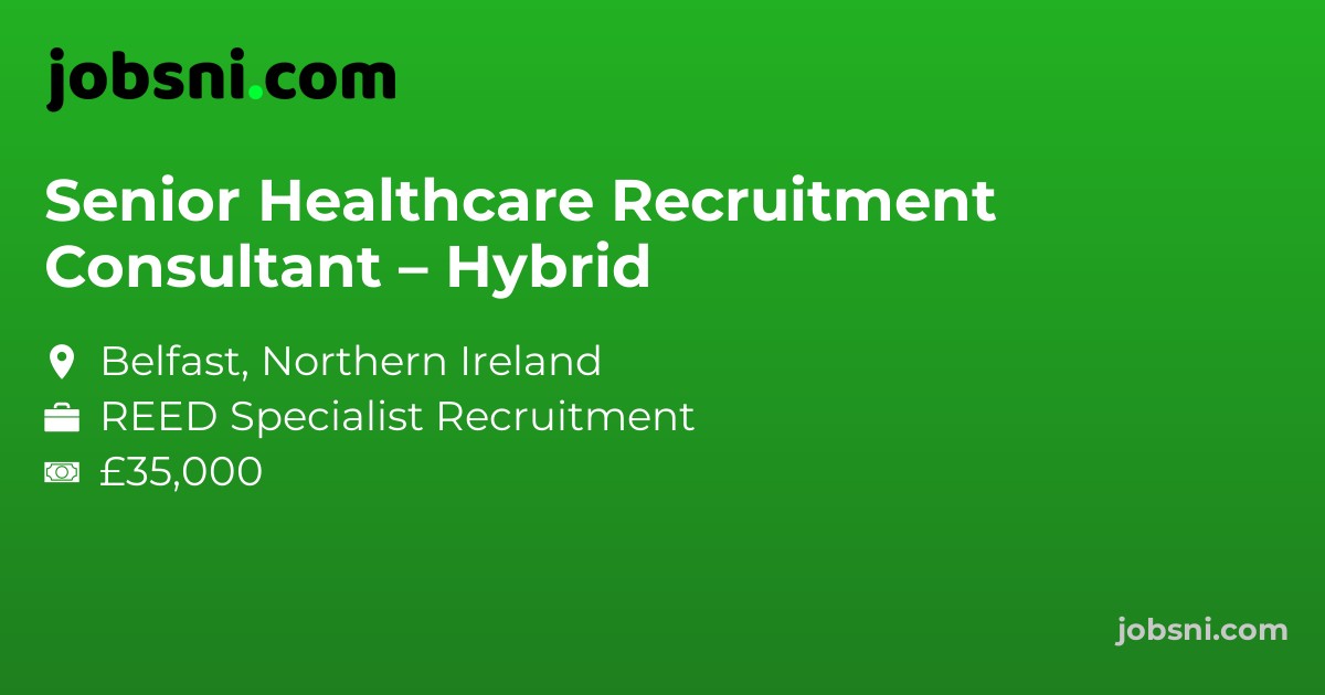 Senior Healthcare Recruitment Consultant – Hybrid