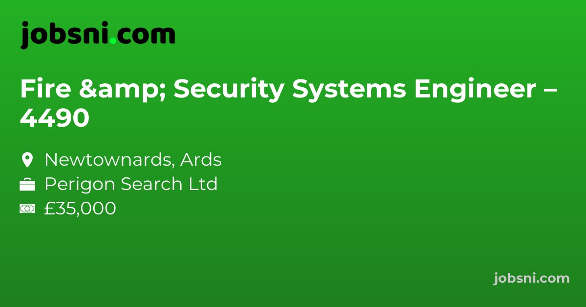 Fire & Security Systems Engineer – 4490