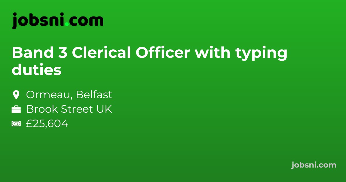 Band 3 Clerical Officer with typing duties