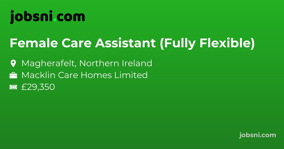 Female Care Assistant (Fully Flexible)