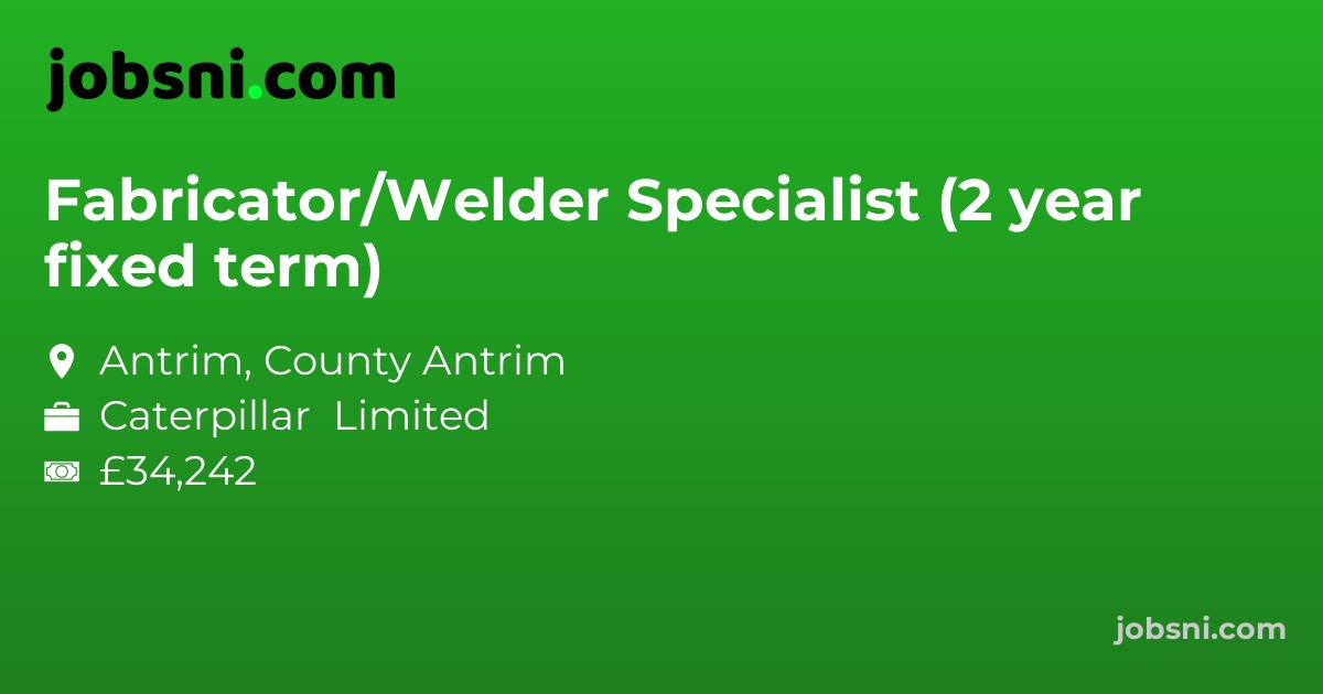 Fabricator/Welder Specialist (2 year fixed term)