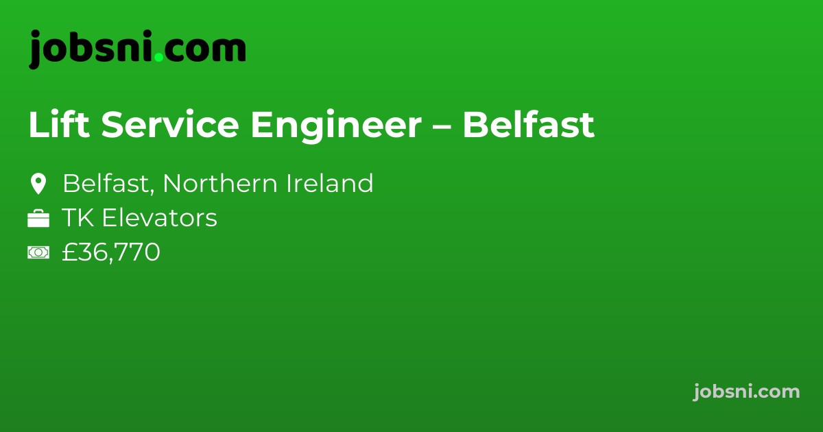 Lift Service Engineer – Belfast
