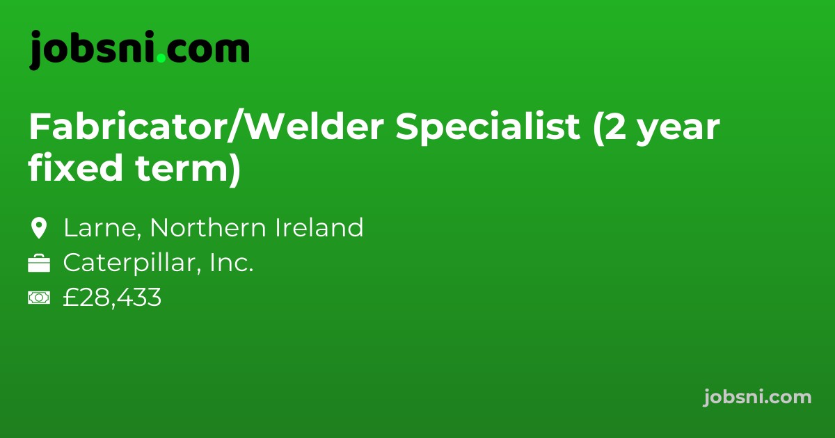Fabricator/Welder Specialist (2 year fixed term)