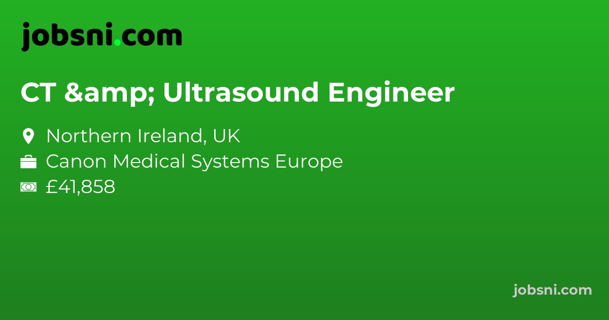 CT & Ultrasound Engineer