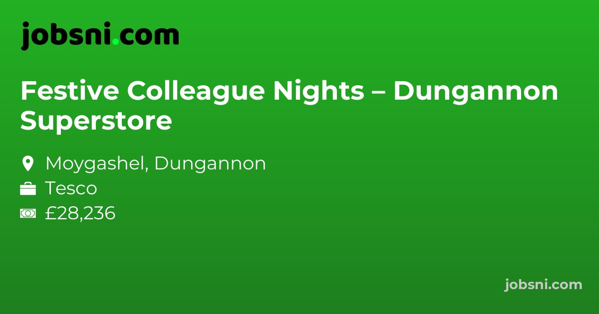 Festive Colleague Nights – Dungannon Superstore