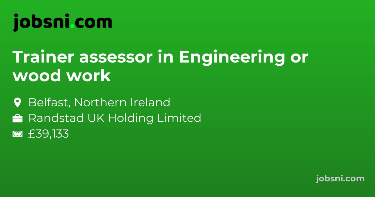 Trainer assessor in Engineering or wood work