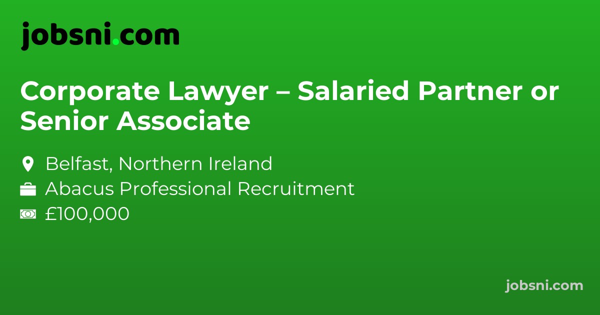Corporate Lawyer – Salaried Partner or Senior Associate