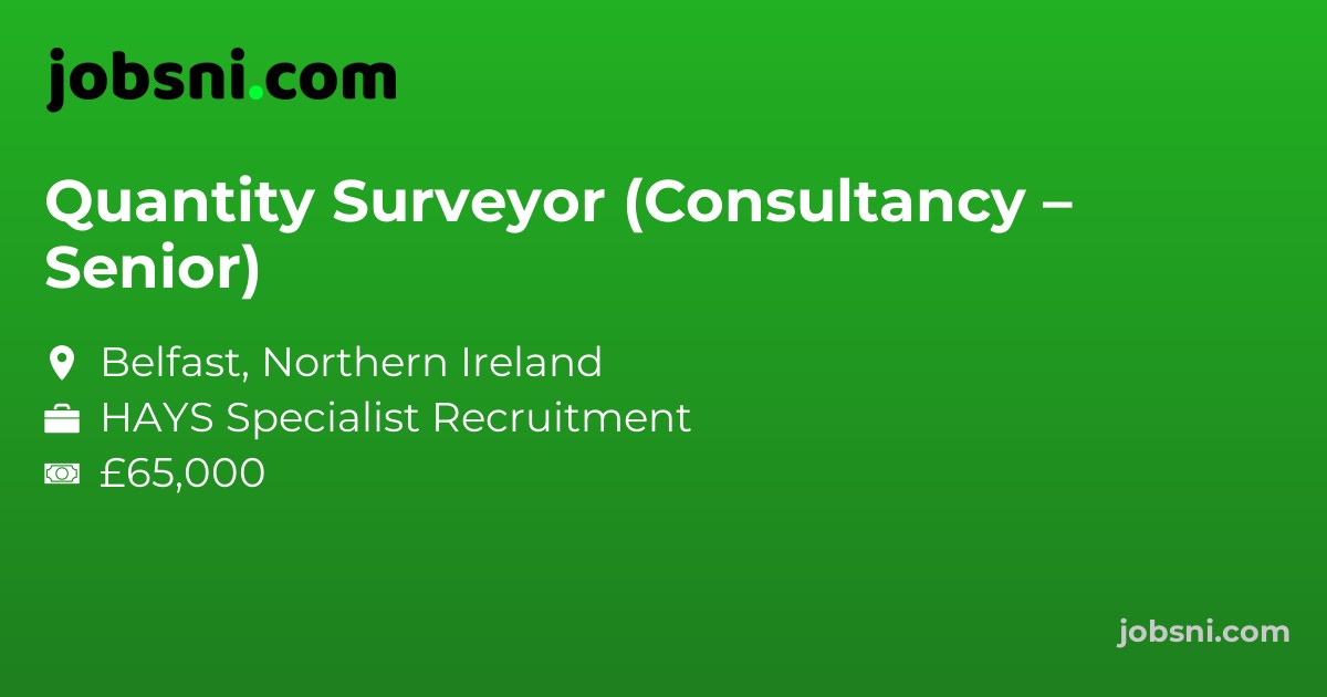 Quantity Surveyor (Consultancy – Senior)
