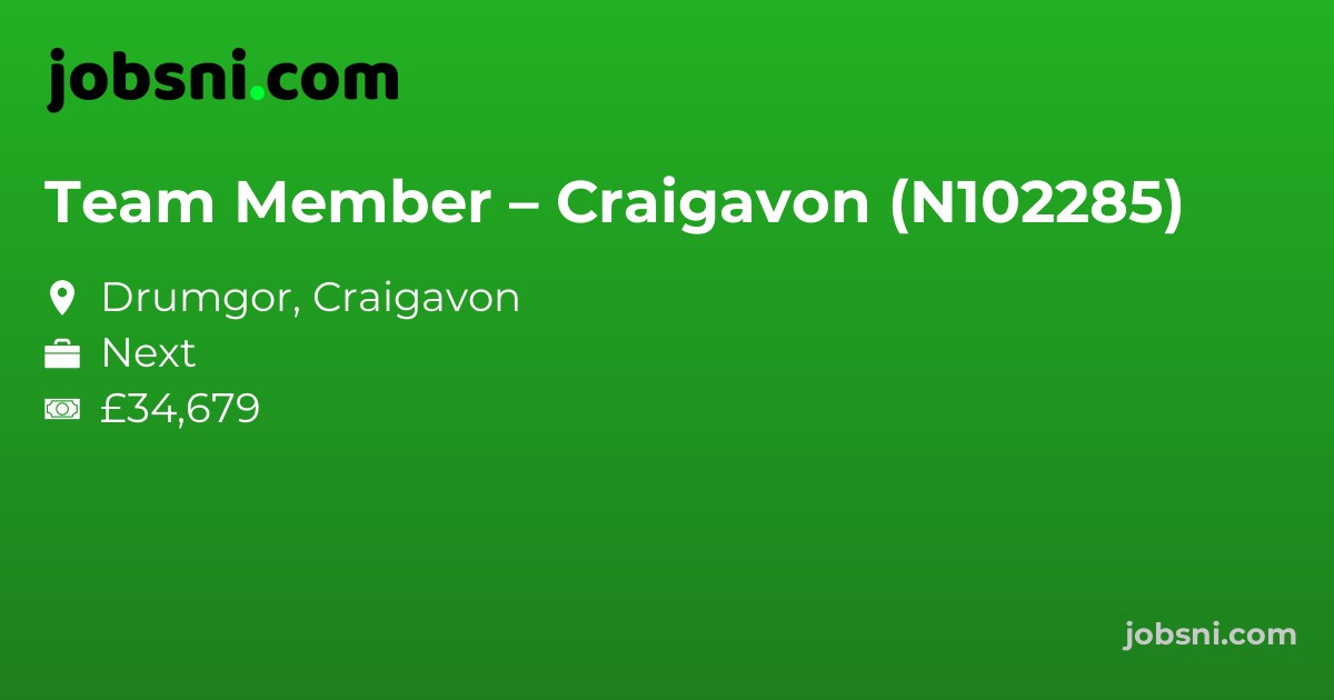 Team Member – Craigavon (N102285)