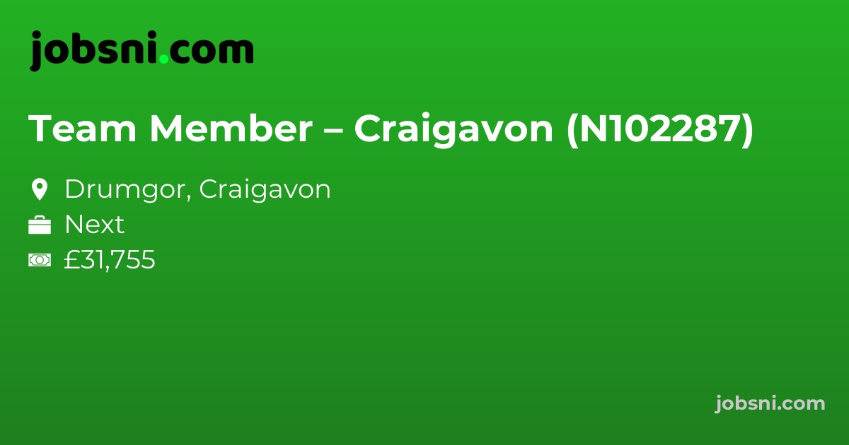 Team Member – Craigavon (N102287)