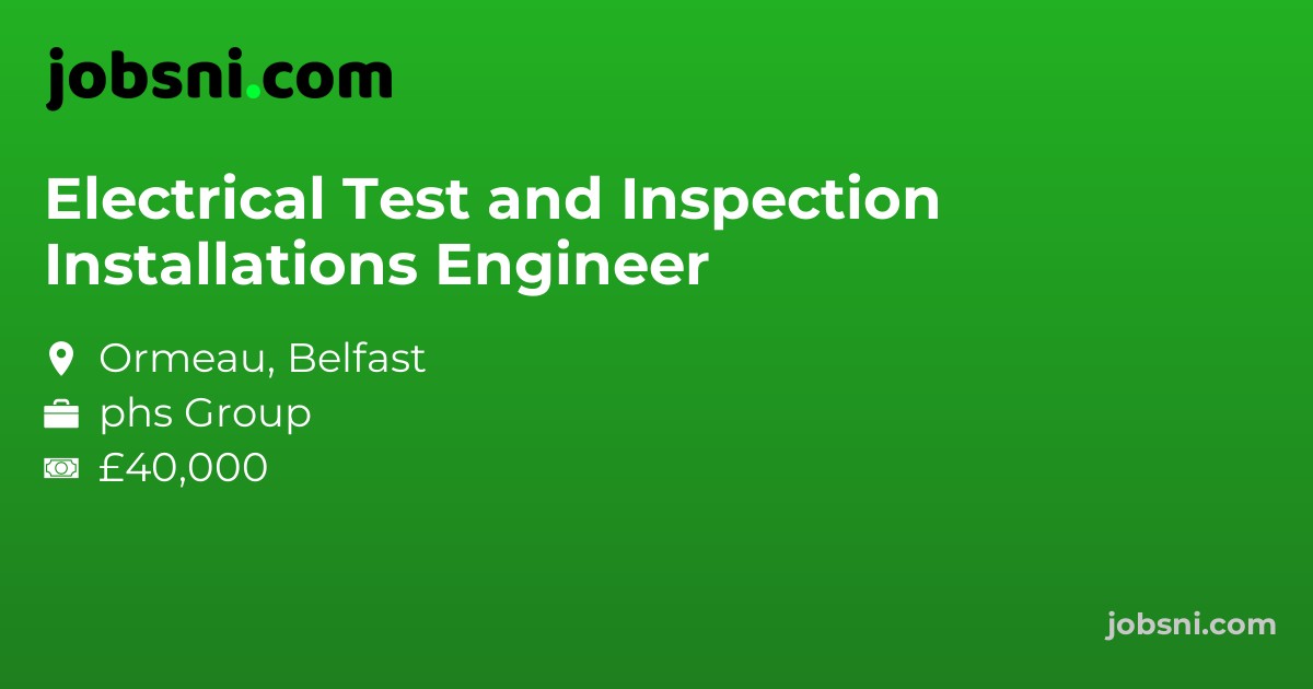 Electrical Test and Inspection Installations Engineer