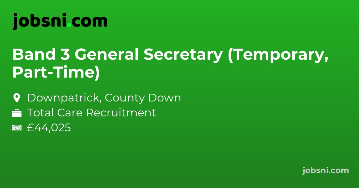 Band 3 General Secretary (Temporary, Part-Time)