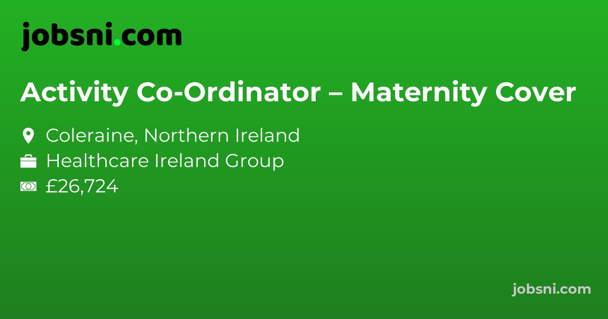 Activity Co-Ordinator – Maternity Cover